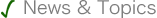 News&Topics